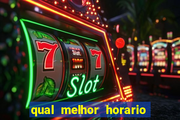 qual melhor horario para jogar betano